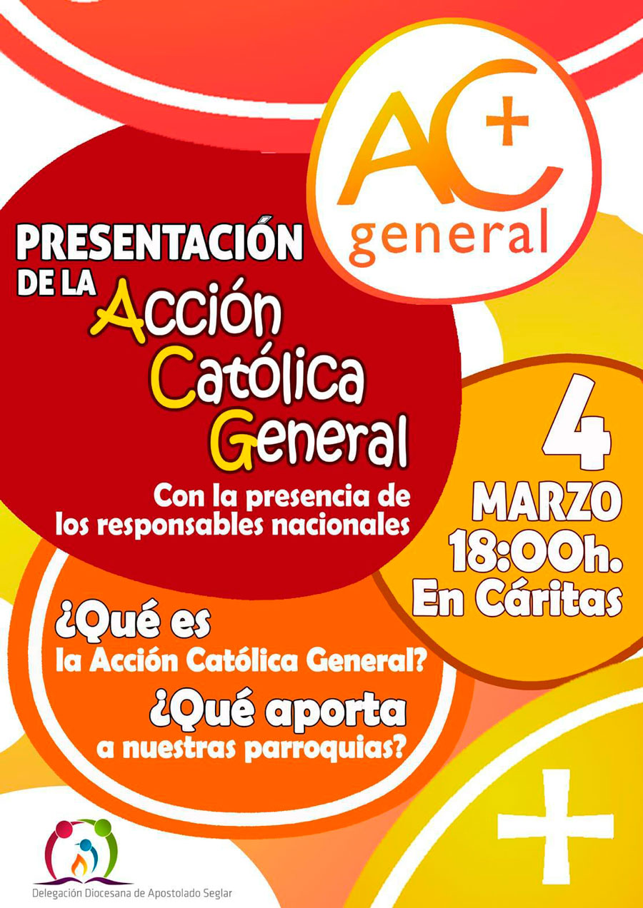 Presentación de la Acción Católica General. Santo Paso de la Caña Presentación de la Acción Católica General. Santo Paso de la Caña